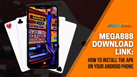 Mega888 Download Link: How to Install the APK on .